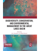 Biodiversity, Conservation and Environmental Management in the Great Lakes Basin - 9780367376994-thumb