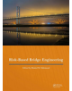 Risk-Based Bridge Engineering - 9780367416737-thumb