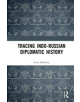 Tracing Indo-Russian Diplomatic History - 9780367418847-thumb