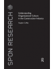 Understanding Organisational Culture in the Construction Industry - 9780415425940-thumb