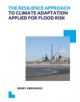 The Resilience Approach to Climate Adaptation Applied for Flood Risk - 9780415624855-thumb