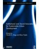 Institutional and Social Innovation for Sustainable Urban Development - 9780415630054-thumb