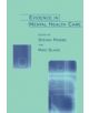 Evidence in Mental Health Care - Taylor & Francis Ltd - 9780415647649-thumb