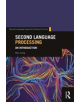 Second Language Processing - 9780415708043-thumb