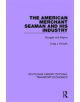 The American Merchant Seaman and His Industry - 9780415792448-thumb