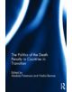 The Politics of the Death Penalty in Countries in Transition - 9780415827393-thumb