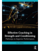 Effective Coaching in Strength and Conditioning - 9780415839990-thumb