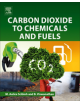 Carbon Dioxide to Chemicals and Fuels - 9780444639967-thumb