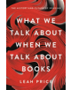 What We Talk About When We Talk About Books - 9780465042685-thumb