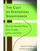 The Cult of Statistical Significance - 9780472050079-thumb