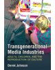 Transgenerational Media Industries - 9780472054312-thumb