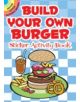 Build Your Own Burger Sticker Activity Book - 9780486475929-thumb