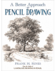 Better Approach to Pencil Drawing - 9780486815916-thumb