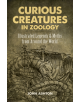 Curious Creatures in Zoology: Illustrated Legends and Myths from Around the World - 9780486823805-thumb