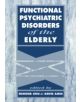 Functional Psychiatric Disorders of the Elderly - 9780521026765-thumb