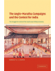 The Anglo-Maratha Campaigns and the Contest for India - 9780521036467-thumb