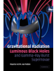 Gravitational Radiation, Luminous Black Holes and Gamma-Ray Burst Supernovae - 9780521143615-thumb