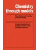 Chemistry Through Models - 9780521216616-thumb