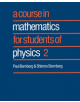 A Course in Mathematics for Students of Physics: Volume 2 - 9780521406505-thumb