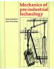 Mechanics of Pre-industrial Technology - 9780521428712-thumb