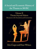 A Social and Economic History of the Theatre to 300 BC: Volume 2, Theatre beyond Athens: Documents with Translation and Comme-thumb