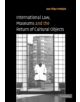 International Law, Museums and the Return of Cultural Objects - 9780521841429-thumb