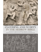 Clothing and Nudity in the Hebrew Bible - 9780567678478-thumb