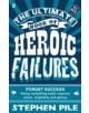 The Ultimate Book of Heroic Failures - 9780571277315-thumb