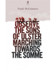 Observe the Sons of Ulster Marching Towards the Somme - 9780571333257-thumb