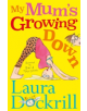 My Mum's Growing Down - 9780571335060-thumb