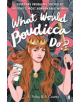 What Would Boudicca Do? - 9780571340484-thumb