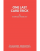 One Last Card Trick - 9780573030246-thumb