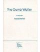 The Dumb Waiter - 9780573042102-thumb