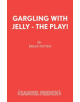 Gargling with Jelly - 9780573050923-thumb