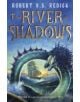 The River of Shadows - 9780575081857-thumb