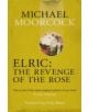 Elric: The Revenge of the Rose - 9780575114104-thumb