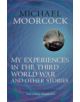 My Experiences in the Third World War and Other Stories - 9780575115057-thumb