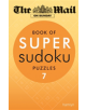 The Mail on Sunday: Book of Super Sudoku Puzzles 7 - 9780600632665-thumb