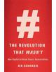 The Revolution That Wasn't - Harvard University Press - 9780674972339-thumb