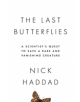 The Last Butterflies - 9780691165004-thumb