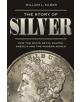 The Story of Silver - 9780691175386-thumb