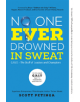 No One Ever Drowned in Sweat: G.R.I.T. - The Stuff of Leaders and Champions - 9780692721629-thumb