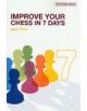 Improve Your Chess in 7 Days - 9780713490503-thumb