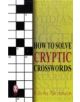 How to Solve Cryptic Crosswords - 9780716022084-thumb