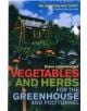 Vegetables and Herbs for the Greenhouse and Polytunnel - 9780716023425-thumb