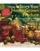 How to Store Your Home Grown Produce - 9780716023449-thumb