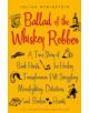 Ballad of the Whiskey Robber - 9780719563058-thumb