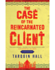 The Case of the Reincarnated Client - 9780727888785-thumb