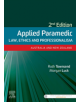 Applied Paramedic Law, Ethics and Professionalism, Second Edition - Elsevier Australia - 9780729543088-thumb