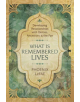 What Is Remembered Lives - 9780738761114-thumb